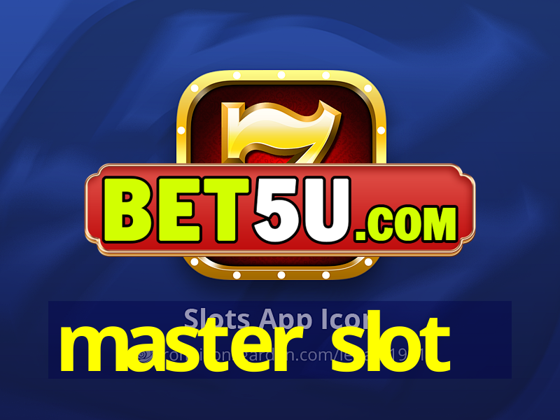 master slot