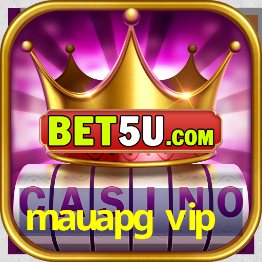 mauapg vip