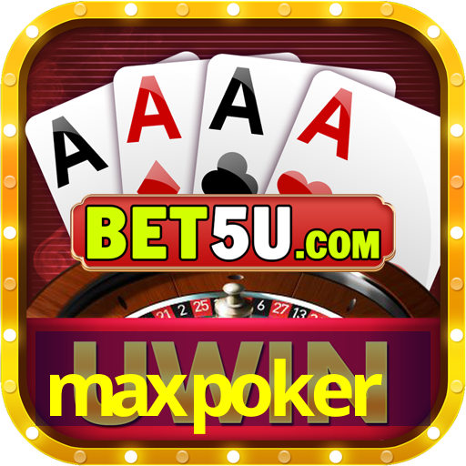 maxpoker