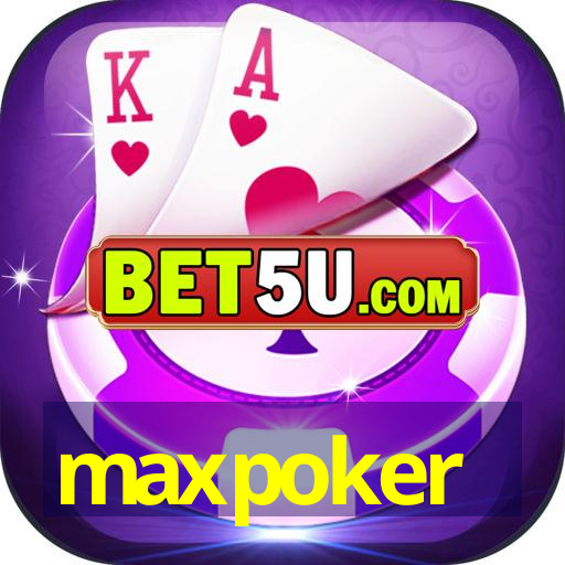 maxpoker