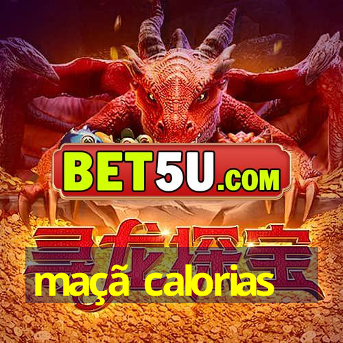 maçã calorias