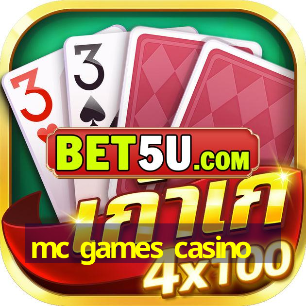 mc games casino