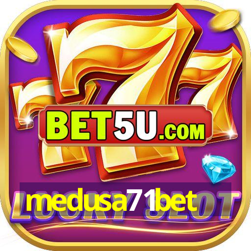 medusa71bet