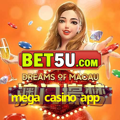 mega casino app