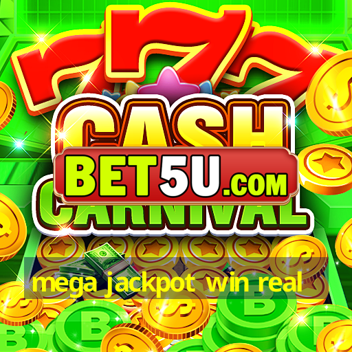 mega jackpot win real