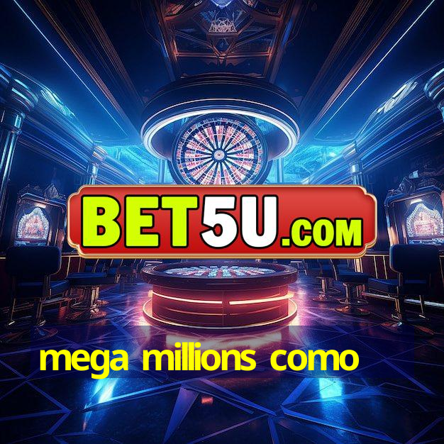 mega millions como