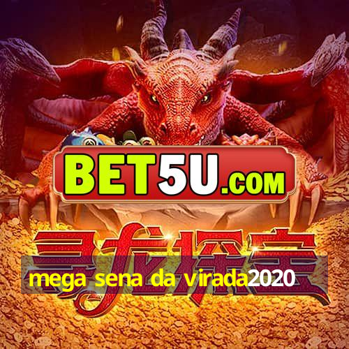 mega sena da virada2020