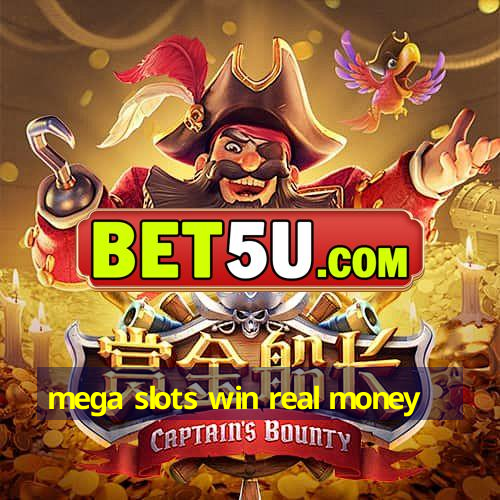 mega slots win real money