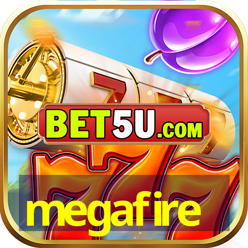 megafire