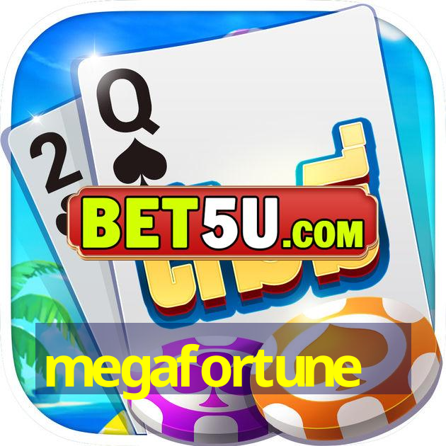 megafortune