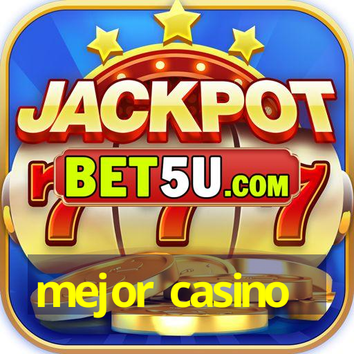 mejor casino