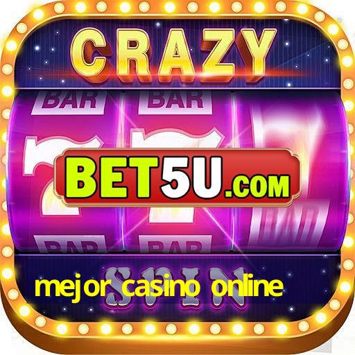 mejor casino online