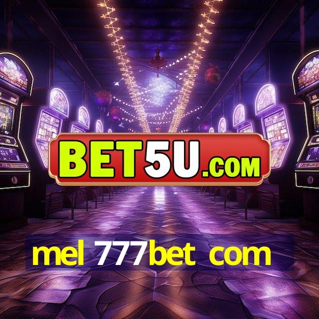 mel 777bet com