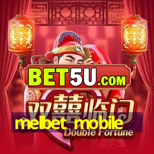 melbet mobile