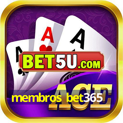 membros bet365