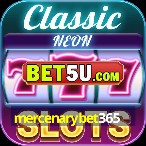 mercenarybet365