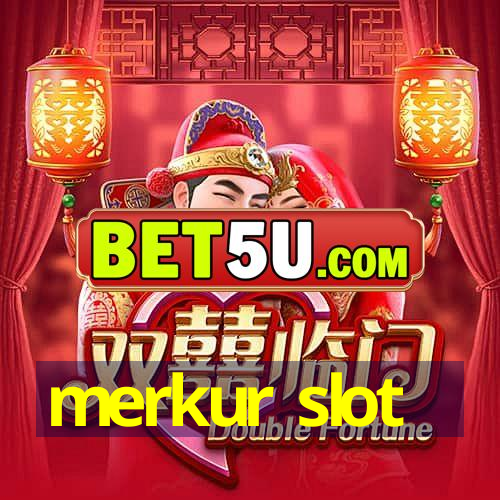 merkur slot