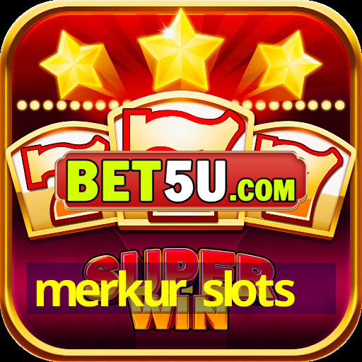 merkur slots