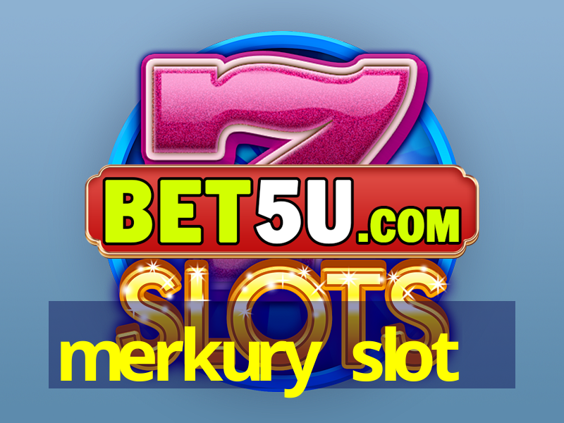 merkury slot