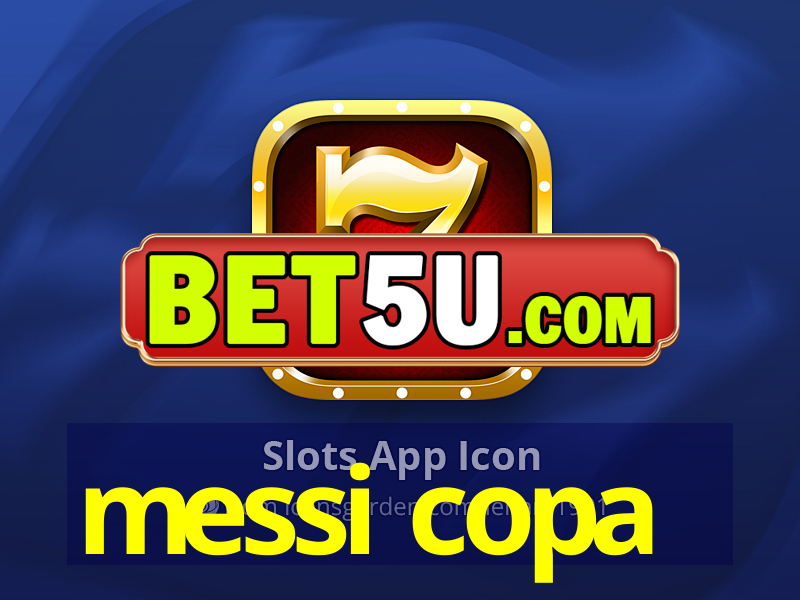 messi copa