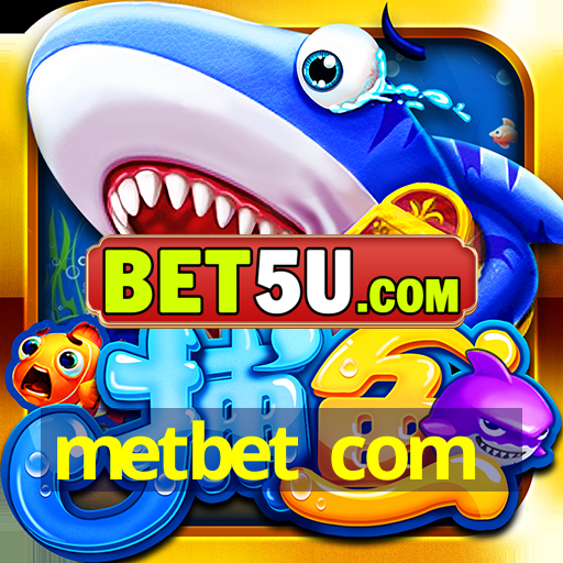 metbet com