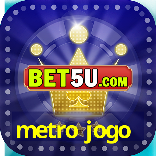 metro jogo