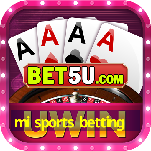 mi sports betting