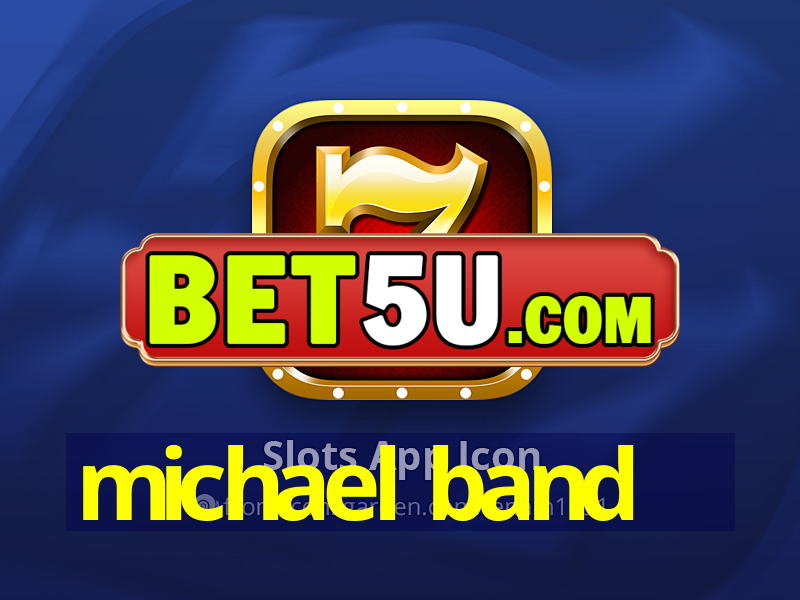 michael band