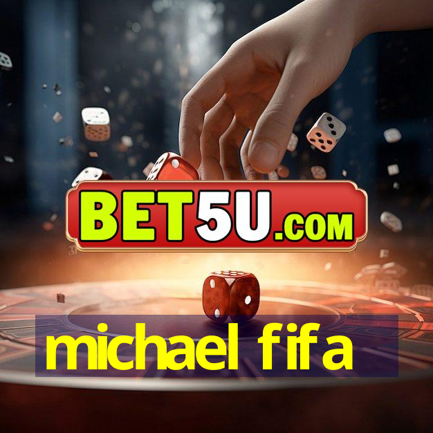 michael fifa