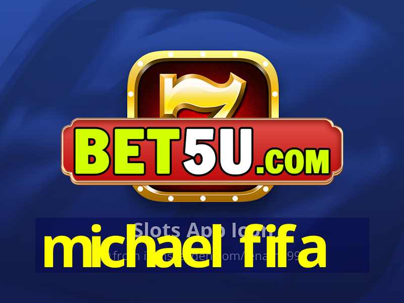 michael fifa