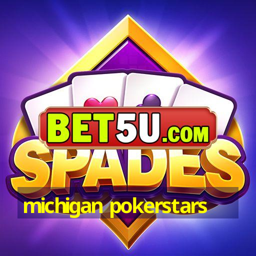 michigan pokerstars