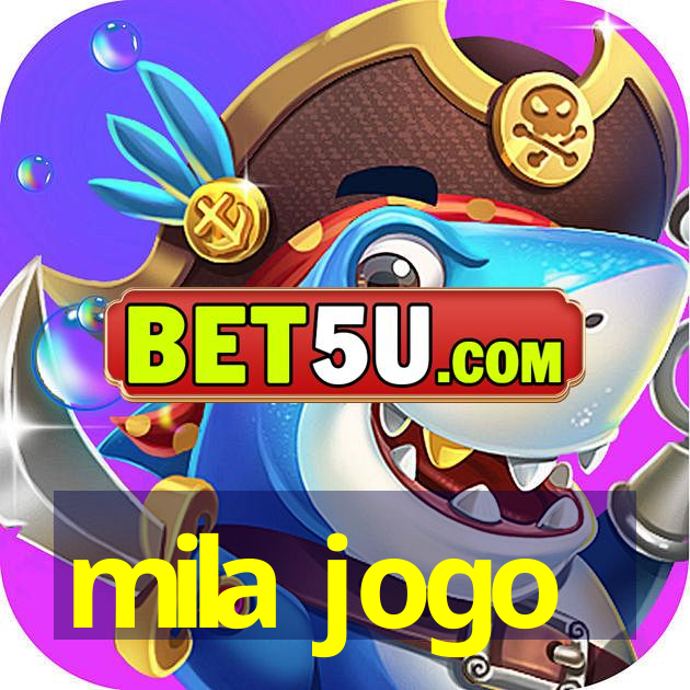 mila jogo