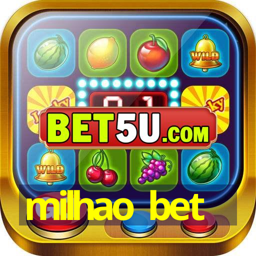 milhao bet