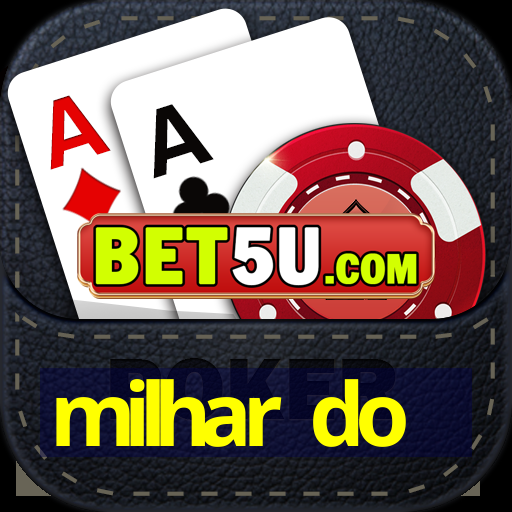 milhar do