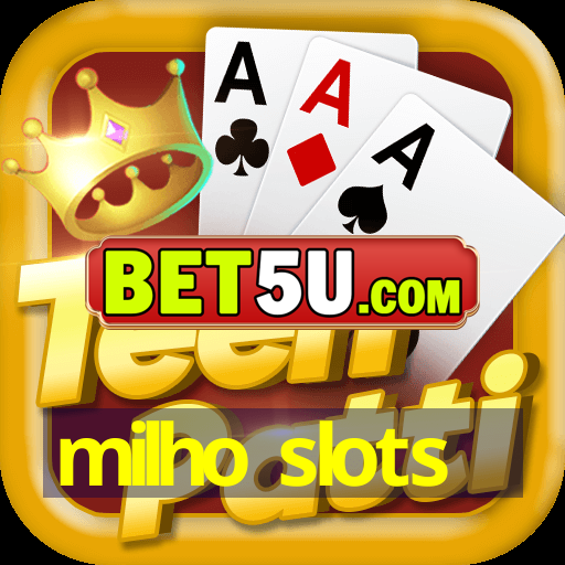 milho slots