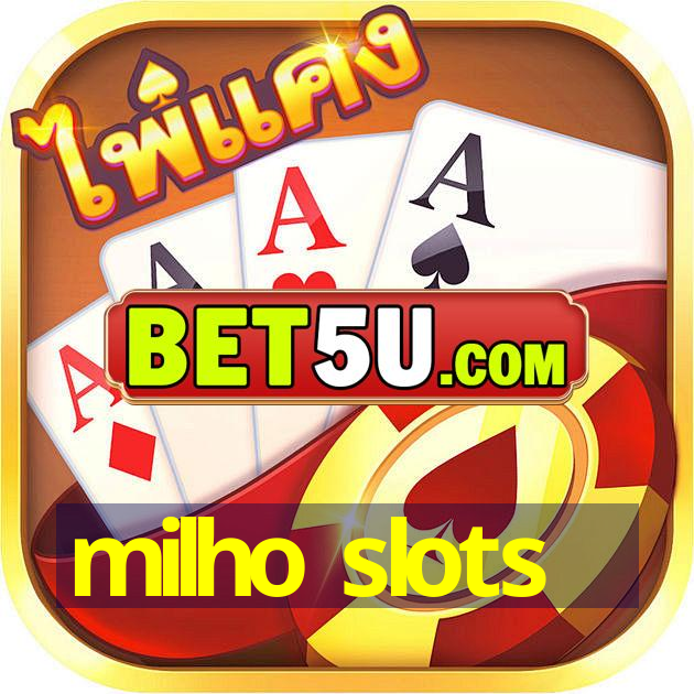 milho slots