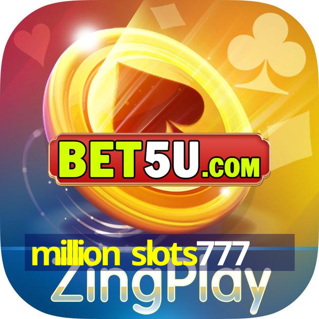 million slots777