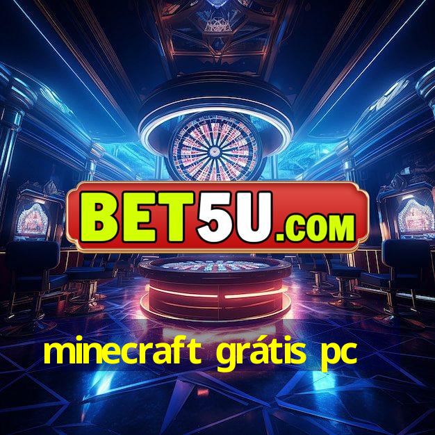 minecraft grátis pc