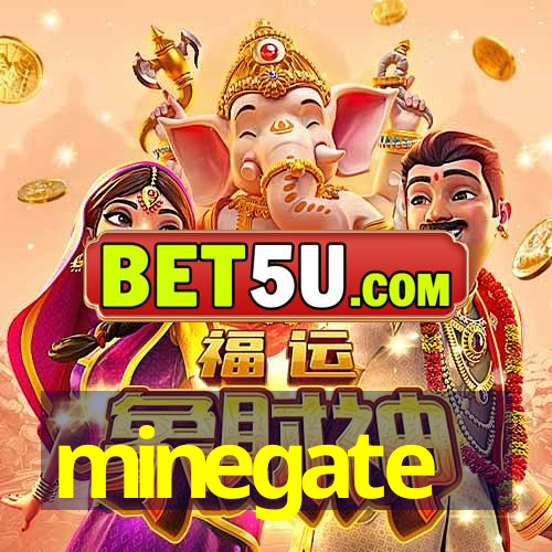 minegate