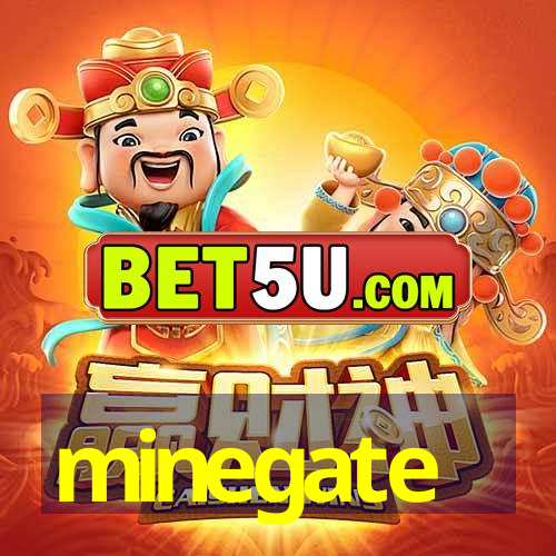 minegate