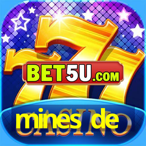 mines de