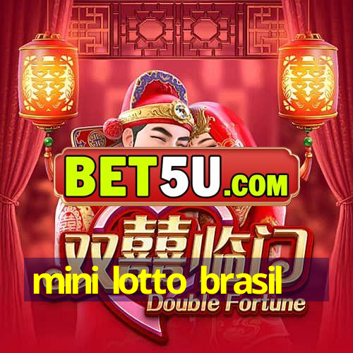 mini lotto brasil