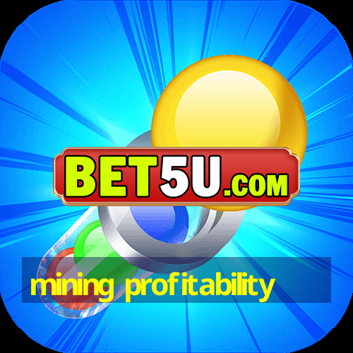 mining profitability