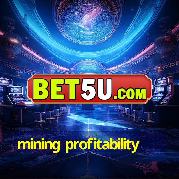 mining profitability