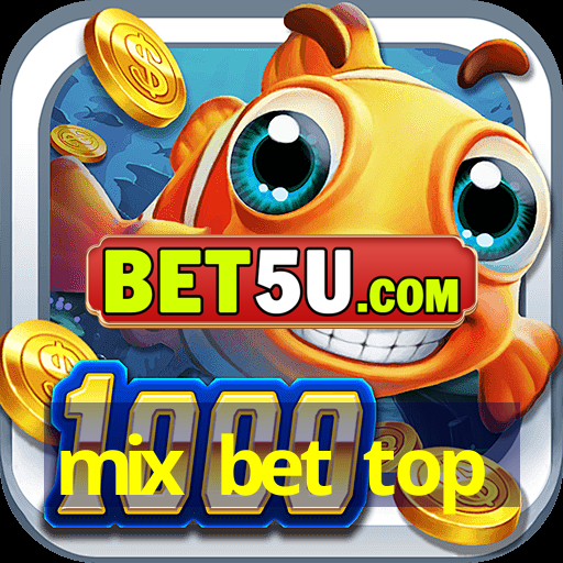 mix bet top