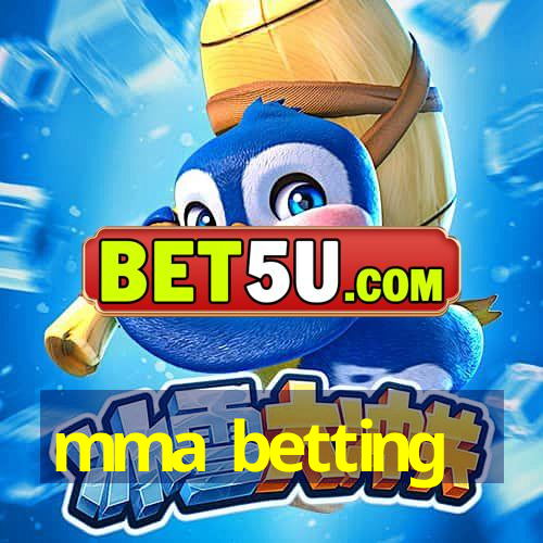 mma betting