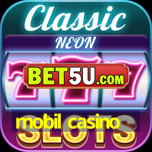 mobil casino