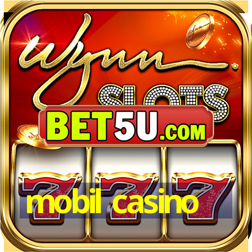 mobil casino