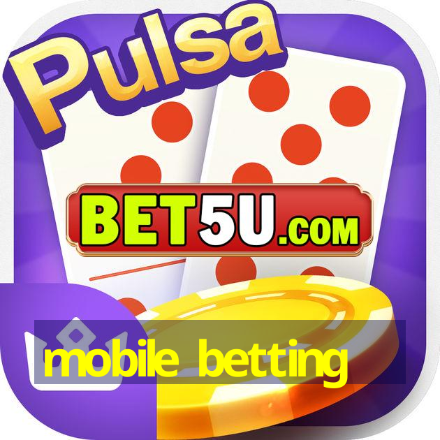 mobile betting