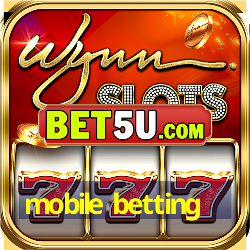 mobile betting